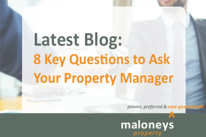 The 8 Key questions to ask your property manager